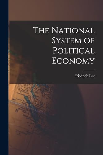 The National System of Political Economy