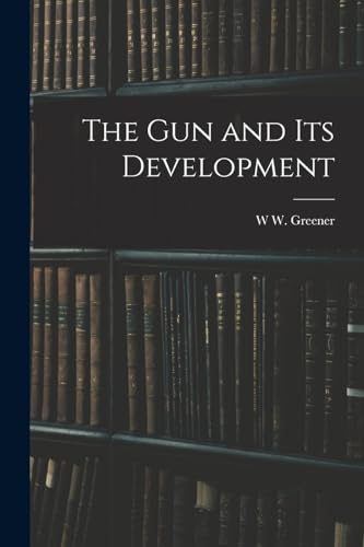 The gun and its Development