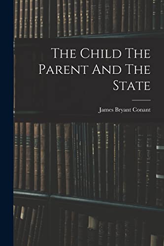 The Child The Parent And The State
