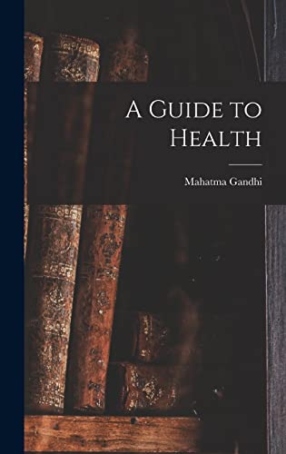 A Guide to Health