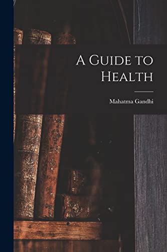 A Guide to Health