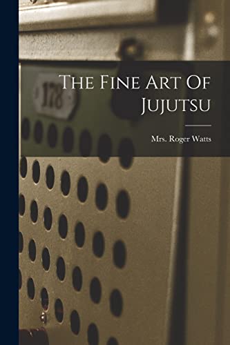 The Fine Art Of Jujutsu