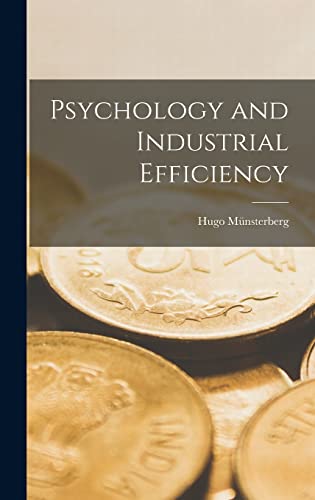 Psychology and Industrial Efficiency
