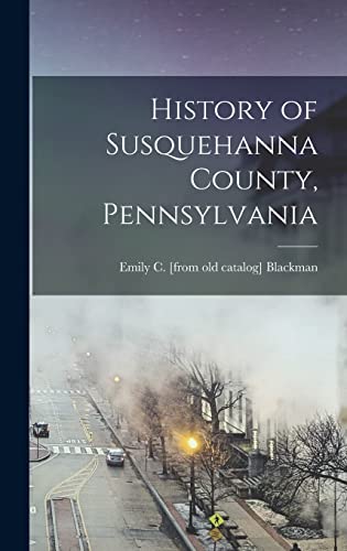 History of Susquehanna County, Pennsylvania