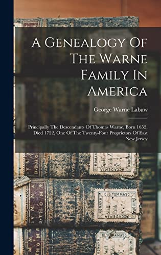 A Genealogy Of The Warne Family In America