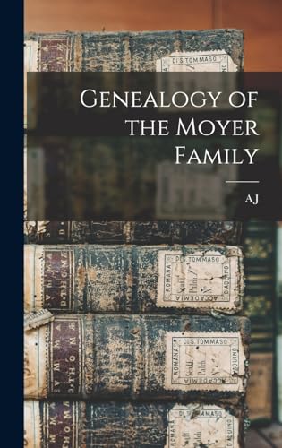 Genealogy of the Moyer Family