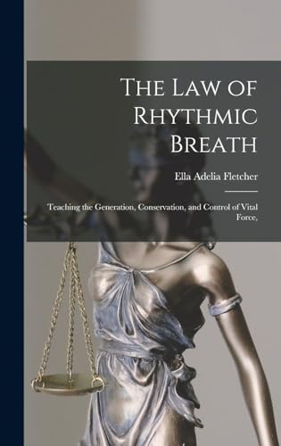 The law of Rhythmic Breath