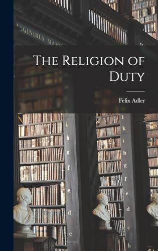 The Religion of Duty