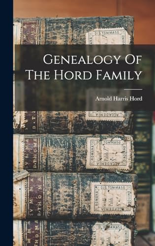Genealogy Of The Hord Family
