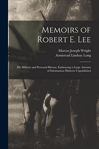 Memoirs of Robert E. Lee