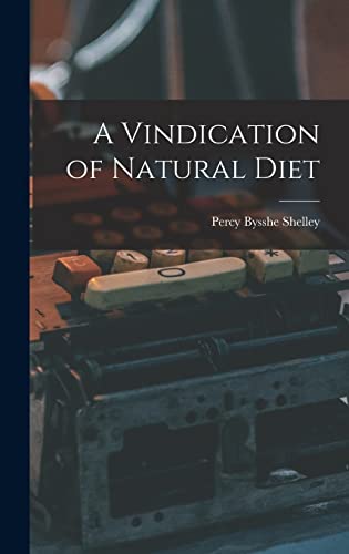 A Vindication of Natural Diet