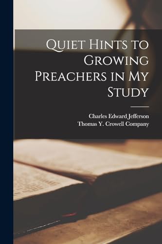 Quiet Hints to Growing Preachers in My Study