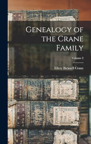 Genealogy of the Crane Family; Volume 2