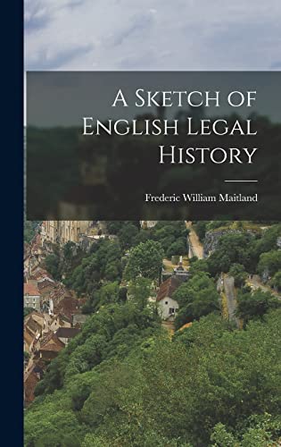 A Sketch of English Legal History