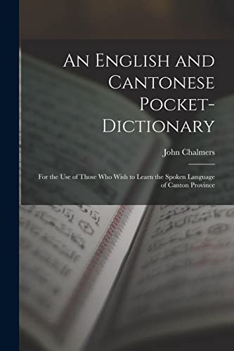 An English and Cantonese Pocket-Dictionary