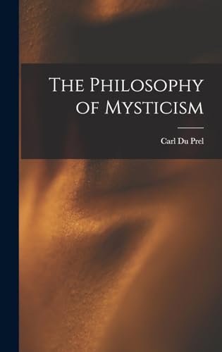 The Philosophy of Mysticism