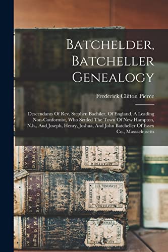 Batchelder, Batcheller Genealogy