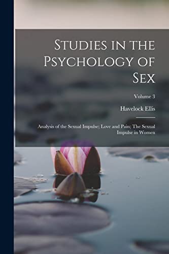 Studies in the Psychology of Sex