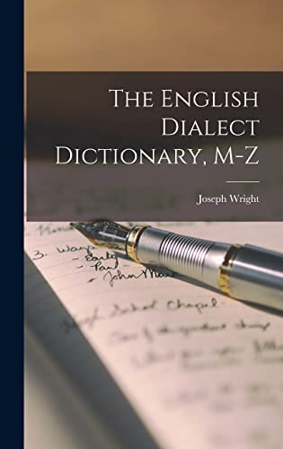 The English Dialect Dictionary, M-Z