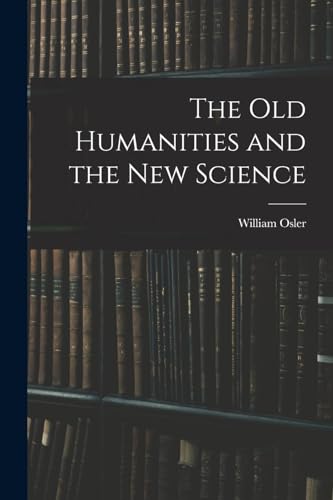 The Old Humanities and the New Science