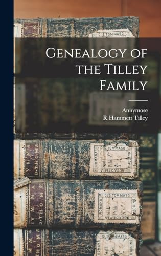 Genealogy of the Tilley Family