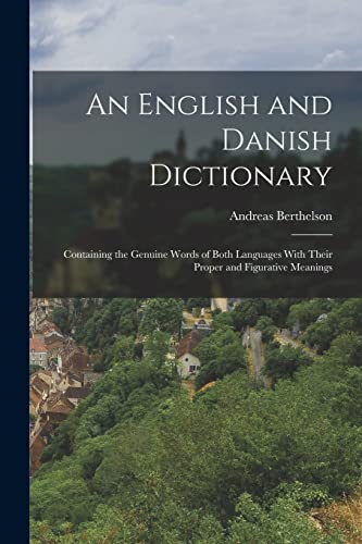 An English and Danish Dictionary