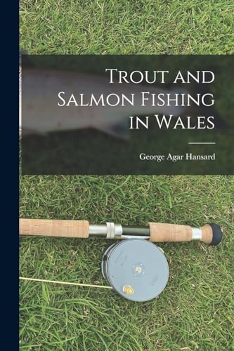 Trout and Salmon Fishing in Wales