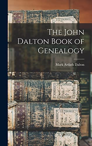 The John Dalton Book of Genealogy
