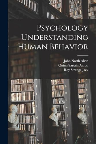 Psychology Understanding Human Behavior