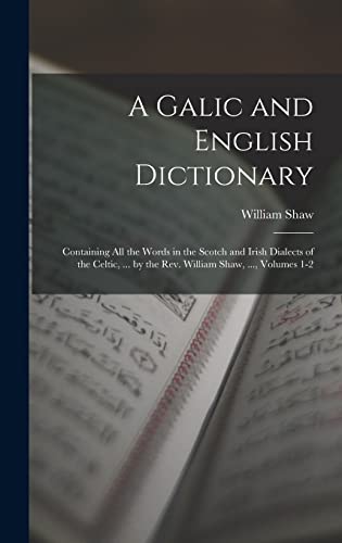 A Galic and English Dictionary