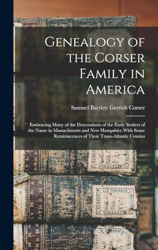 Genealogy of the Corser Family in America