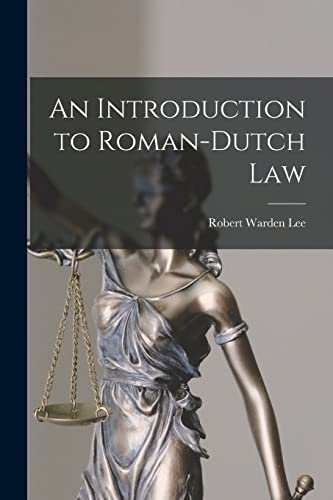 An Introduction to Roman-Dutch Law