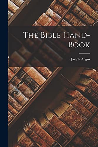 The Bible Hand-book