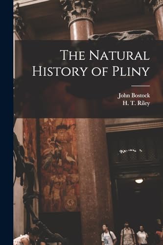 The Natural History of Pliny
