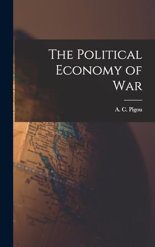 The Political Economy of War
