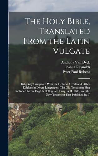 The Holy Bible, Translated From the Latin Vulgate