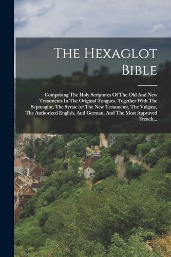 The Hexaglot Bible
