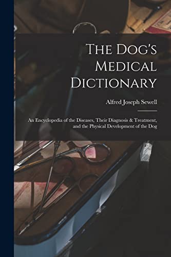 The Dog's Medical Dictionary