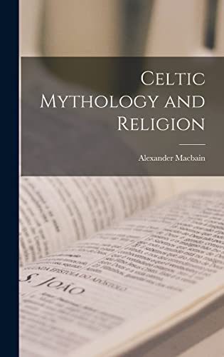 Celtic Mythology and Religion