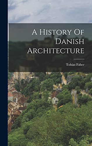 A History Of Danish Architecture