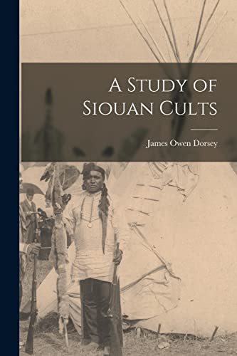 A Study of Siouan Cults