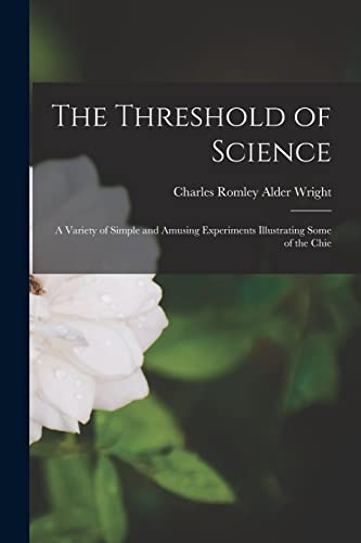 The Threshold of Science