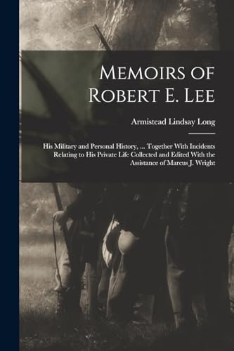 Memoirs of Robert E. Lee