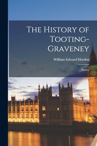 The History of Tooting-Graveney