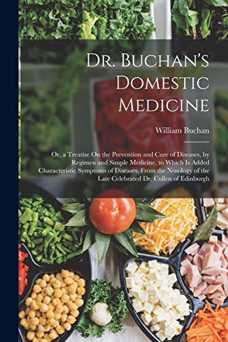 Dr. Buchan's Domestic Medicine