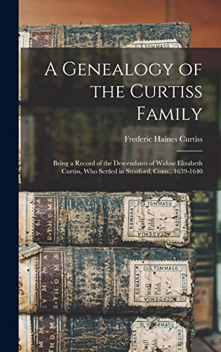 A Genealogy of the Curtiss Family