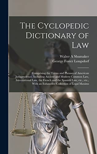 The Cyclopedic Dictionary of Law