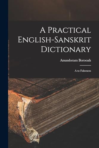 A Practical English-Sanskrit Dictionary