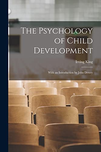 The Psychology of Child Development