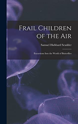 Frail Children of the Air
